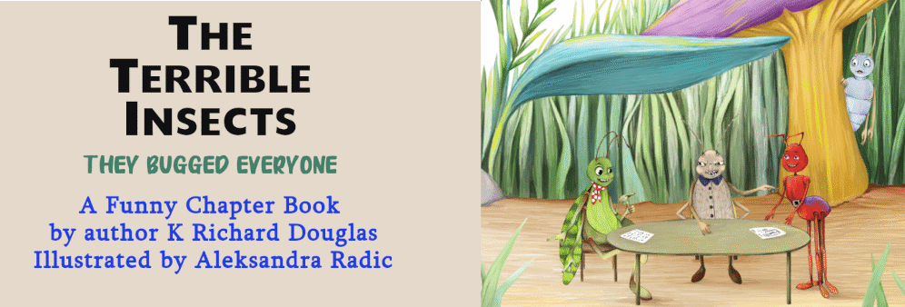 The Terrible Insects Chapter book funny book Amazon Barnes and Noble K Richard Douglas Aleksandra Radic kids book